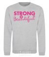 Sweatshirt Strong is beautiful sport-grey фото