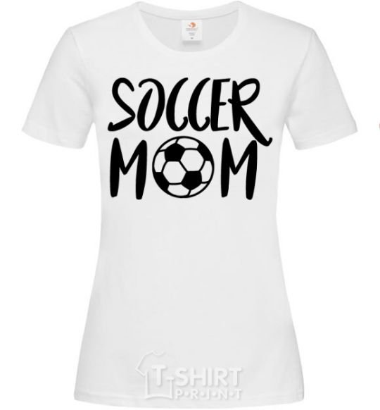 Women's T-shirt Soccer mom White фото