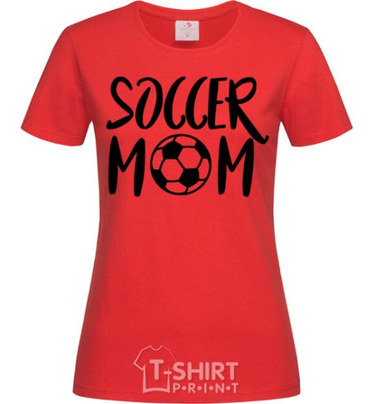 Women's T-shirt Soccer mom red фото