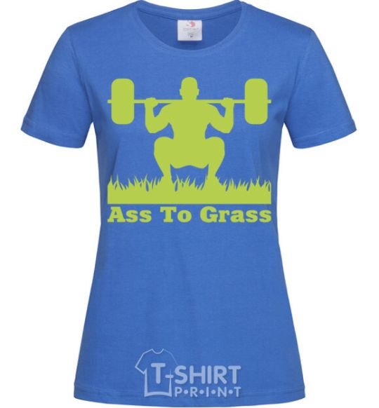 Women's T-shirt Ass to grass royal-blue фото