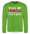 Sweatshirt Wake up princess it's time to kill some weights orchid-green фото