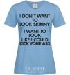 Women's T-shirt I could kick your ass sky-blue фото