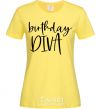 Женская футболка Birthday diva Лимонный фото