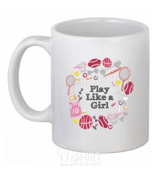 Ceramic mug Play like a girl White фото