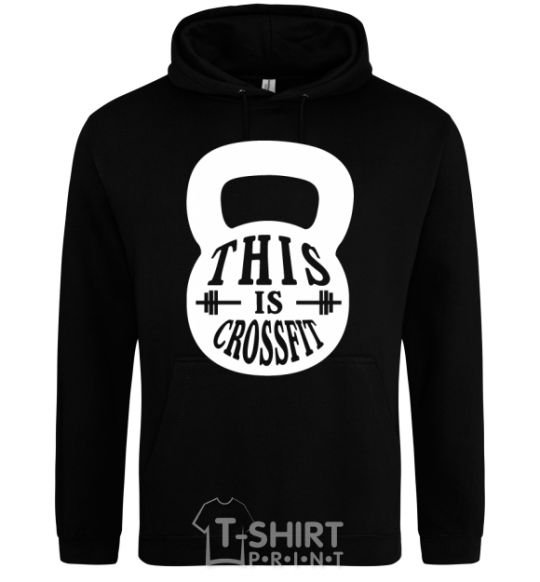 Men`s hoodie This is crossfit black фото