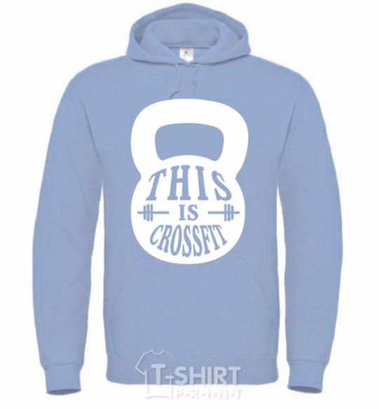 Men`s hoodie This is crossfit sky-blue фото