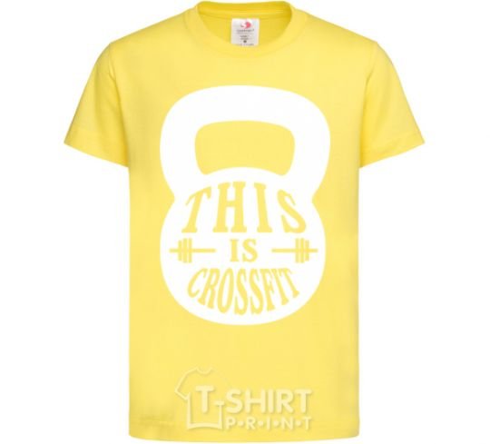 Kids T-shirt This is crossfit cornsilk фото