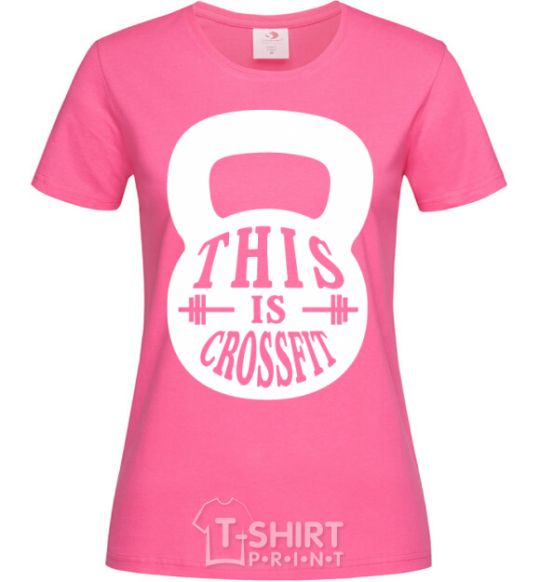 Women's T-shirt This is crossfit heliconia фото