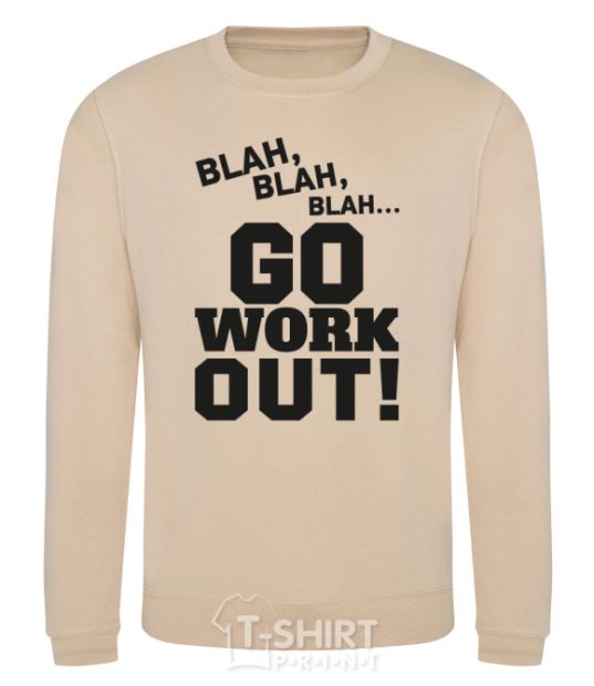 Sweatshirt Go work out sand фото