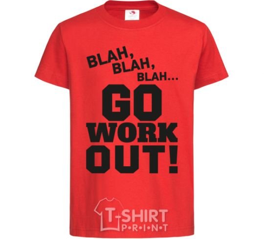 Kids T-shirt Go work out red фото
