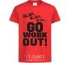 Детская футболка Go work out Красный фото