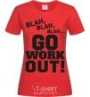Women's T-shirt Go work out red фото