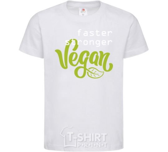 Kids T-shirt Faster stronger vegan lettering White фото