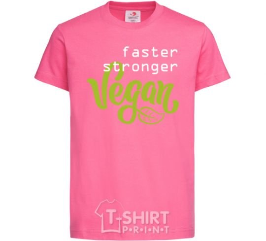 Kids T-shirt Faster stronger vegan lettering heliconia фото