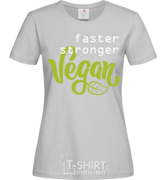Women's T-shirt Faster stronger vegan lettering grey фото