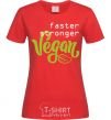 Women's T-shirt Faster stronger vegan lettering red фото