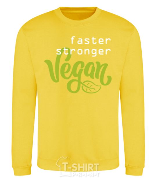 Sweatshirt Faster stronger vegan lettering yellow фото