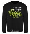 Sweatshirt Faster stronger vegan lettering black фото