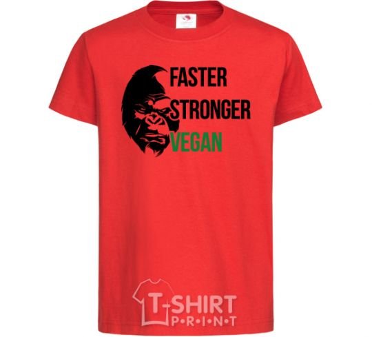 Kids T-shirt Faster stronger vegan gorilla red фото