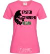Женская футболка Faster stronger vegan gorilla Ярко-розовый фото