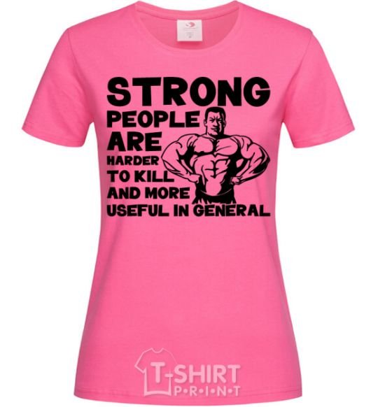 Женская футболка Strong people Ярко-розовый фото