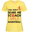 Women's T-shirt Coach girls basketball cornsilk фото