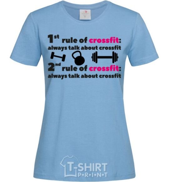 Women's T-shirt Always talk about crossfit sky-blue фото