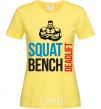 Женская футболка Squat bench deadlift Лимонный фото