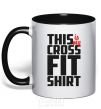 Mug with a colored handle This is my crossfit shirt black фото