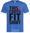 Мужская футболка This is my crossfit shirt Ярко-синий фото