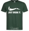 Men's T-Shirt Just break it bottle-green фото