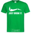 Men's T-Shirt Just break it kelly-green фото