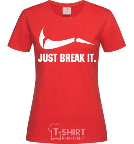 Женская футболка Just break it Красный фото