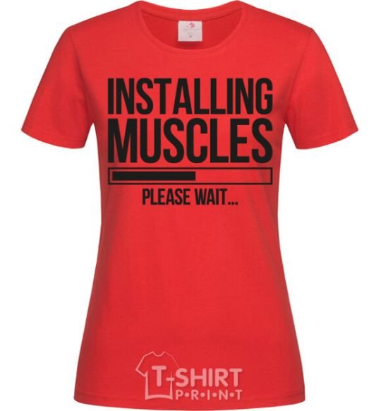 Женская футболка Installing muscles Красный фото