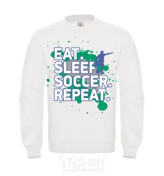 Свитшот Eat sleep soccer repeat Белый фото