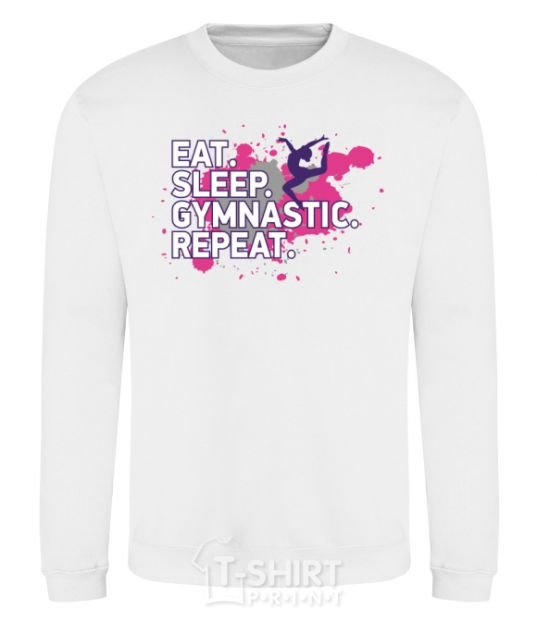 Sweatshirt Eat sleep gymnastic repeat White фото