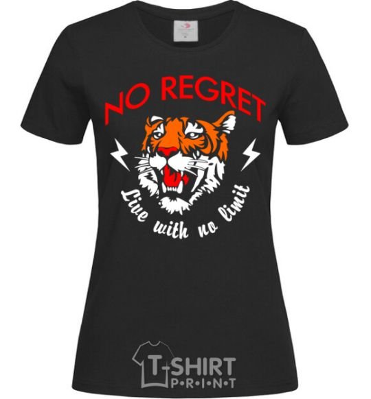 Women's T-shirt No regret live with no limit black фото