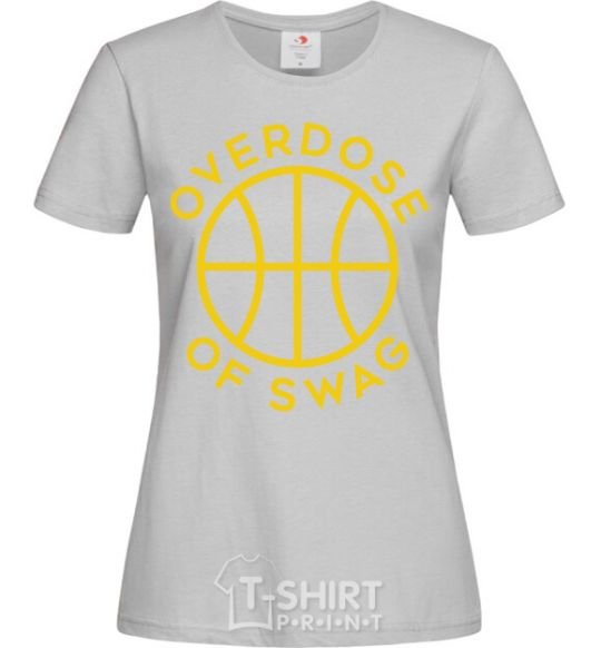 Women's T-shirt Overdose of swag grey фото