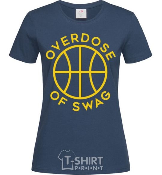 Women's T-shirt Overdose of swag navy-blue фото