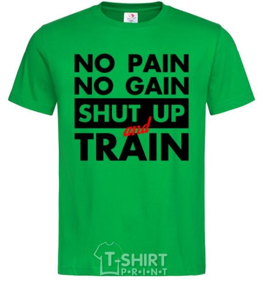 Мужская футболка No pain no gain shut up and train Зеленый фото