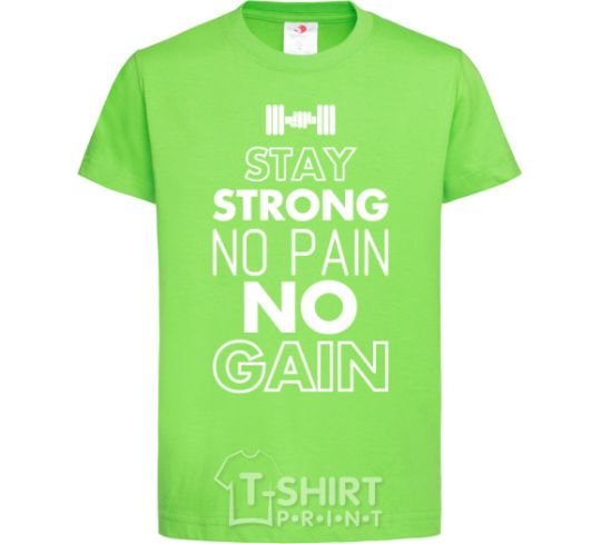 Kids T-shirt Stay strong no pain no gain orchid-green фото