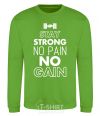 Sweatshirt Stay strong no pain no gain orchid-green фото