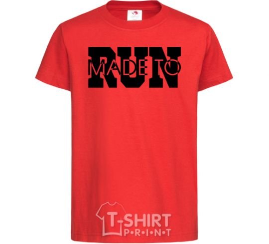 Kids T-shirt Made to run text red фото