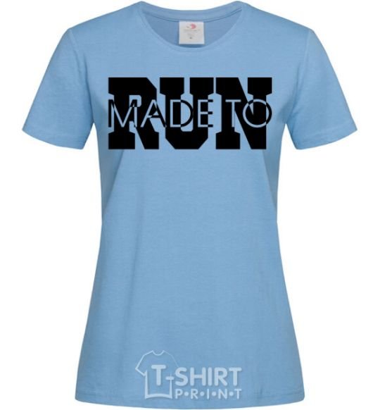 Женская футболка Made to run text Голубой фото