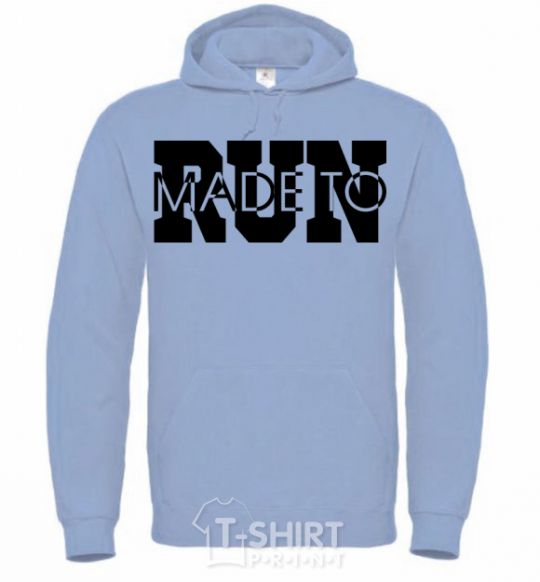 Men`s hoodie Made to run text sky-blue фото