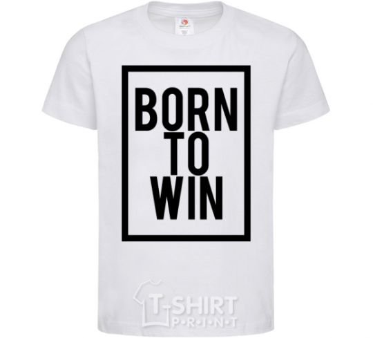 Детская футболка Born to win Белый фото