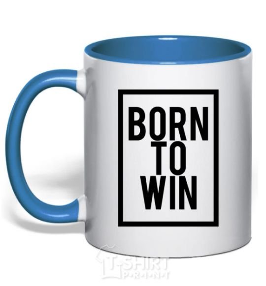 Mug with a colored handle Born to win royal-blue фото