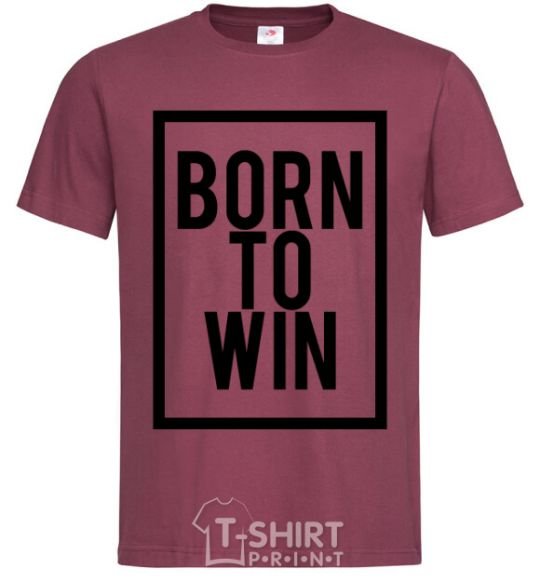 Men's T-Shirt Born to win burgundy фото