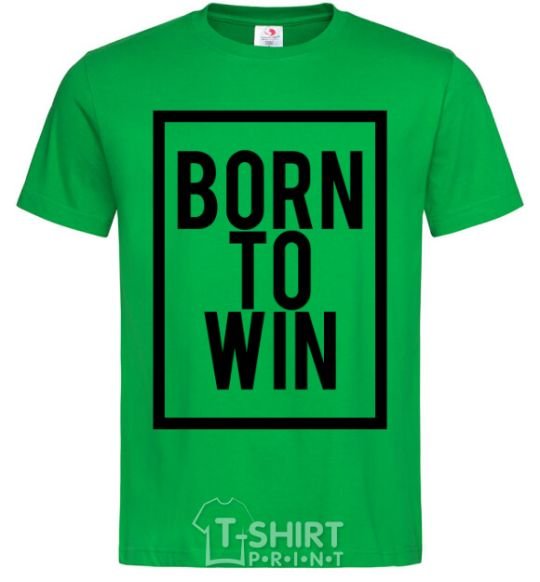 Men's T-Shirt Born to win kelly-green фото