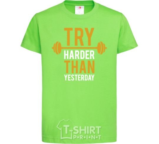 Kids T-shirt Try harder than yesterday orchid-green фото